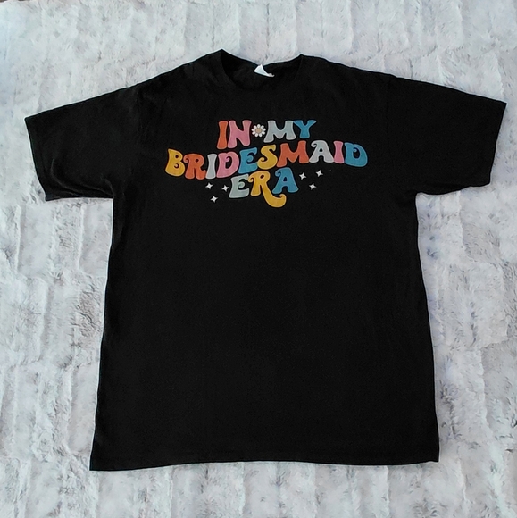 Port and Company Tops - In My Bridesmaid Era Black Bridal Wedding Colorful Tshirt. Size M . Port & Co.